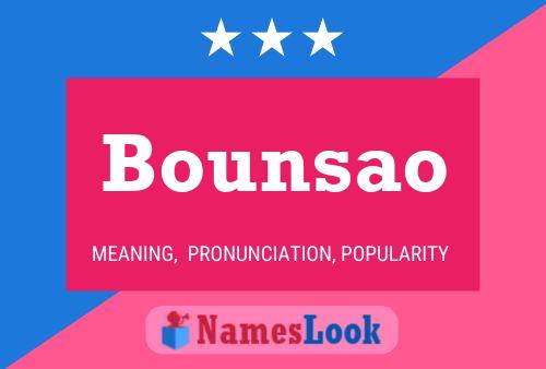 Bounsao Name Poster