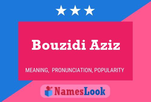 Bouzidi Aziz Name Poster