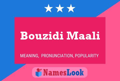 Bouzidi Maali Name Poster