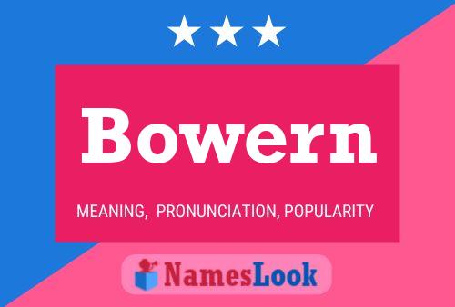 Bowern Name Poster