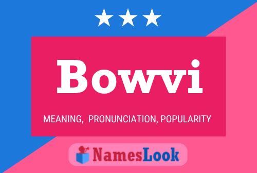 Bowvi Name Poster