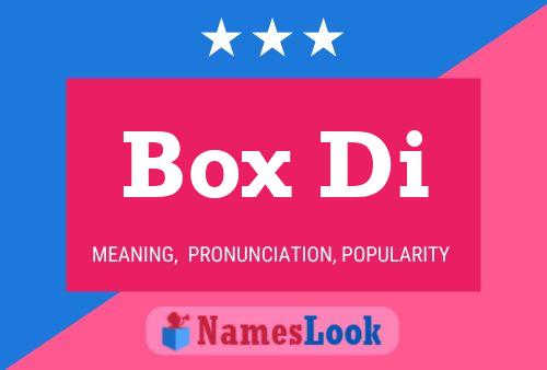 Box Di Name Poster