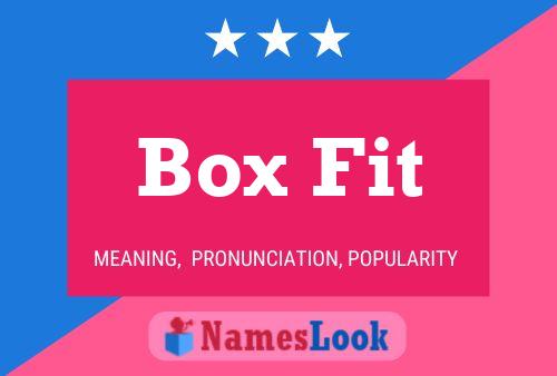 Box Fit Name Poster