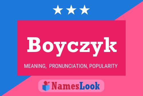 Boyczyk Name Poster