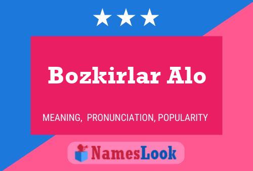 Bozkirlar Alo Name Poster