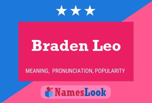 Braden Leo Name Poster