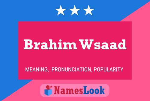 Brahim Wsaad Name Poster