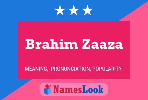 Brahim Zaaza Name Poster