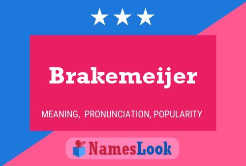 Brakemeijer Name Poster