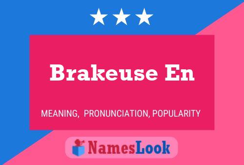 Brakeuse En Name Poster