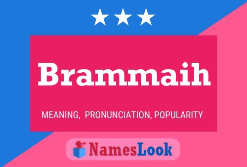 Brammaih Name Poster