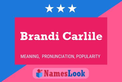 Brandi Carlile Name Poster