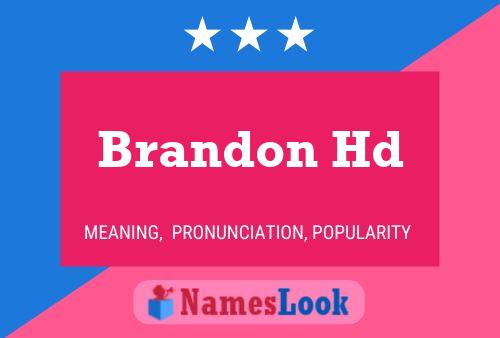 Brandon Hd Name Poster