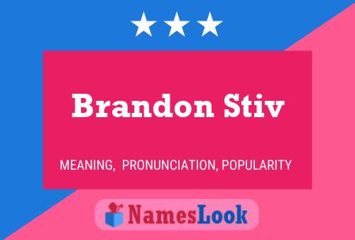 Brandon Stiv Name Poster