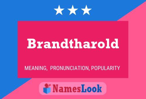 Brandtharold Name Poster