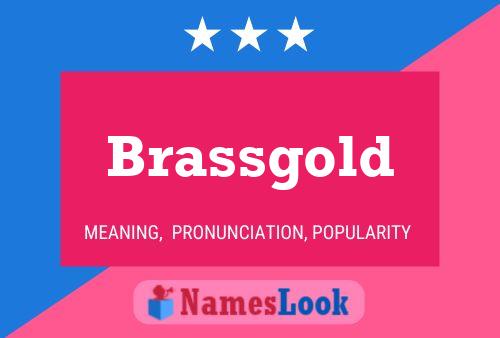 Brassgold Name Poster