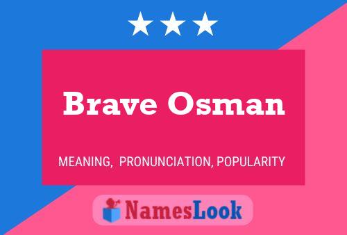 Brave Osman Name Poster