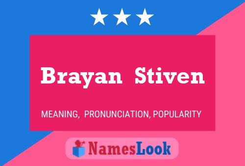 Brayan  Stiven Name Poster