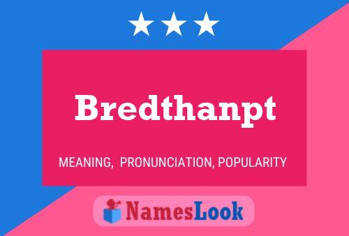 Bredthanpt Name Poster