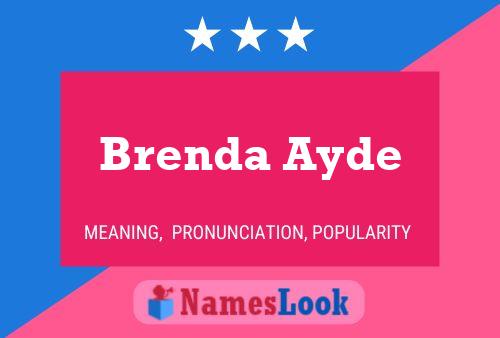 Brenda Ayde Name Poster