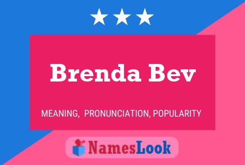 Brenda Bev Name Poster