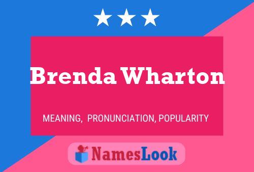 Brenda Wharton Name Poster