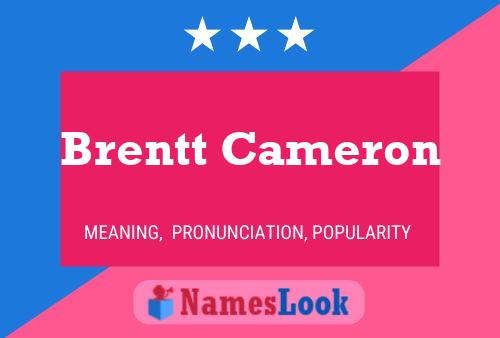 Brentt Cameron Name Poster