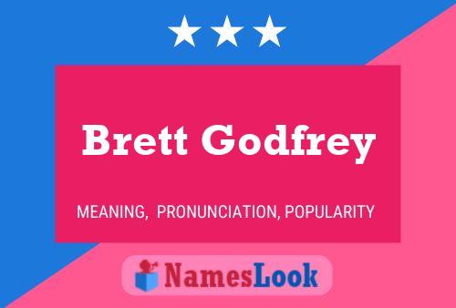 Brett Godfrey Name Poster