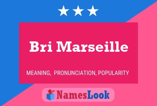 Bri Marseille Name Poster