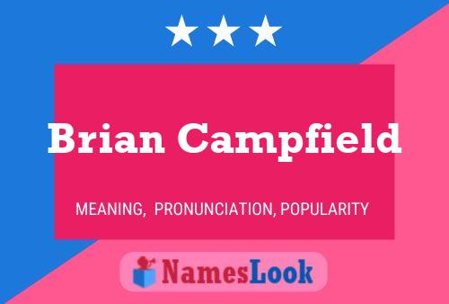 Brian Campfield Name Poster