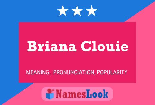 Briana Clouie Name Poster