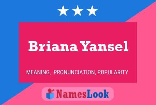 Briana Yansel Name Poster