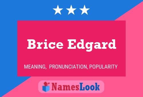 Brice Edgard Name Poster