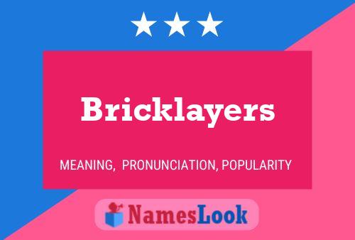 Bricklayers Name Poster