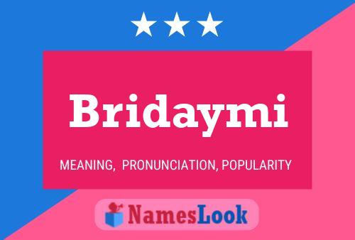 Bridaymi Name Poster