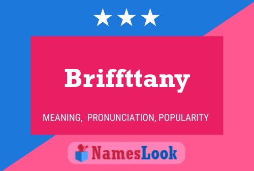 Briffttany Name Poster