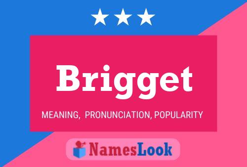 Brigget Name Poster