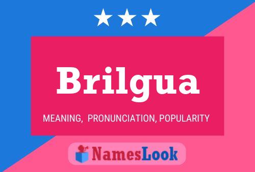 Brilgua Name Poster