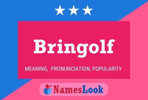 Bringolf Name Poster