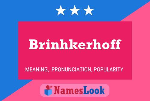 Brinhkerhoff Name Poster