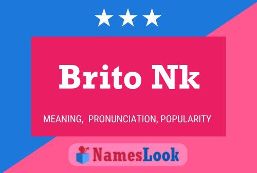 Brito Nk Name Poster