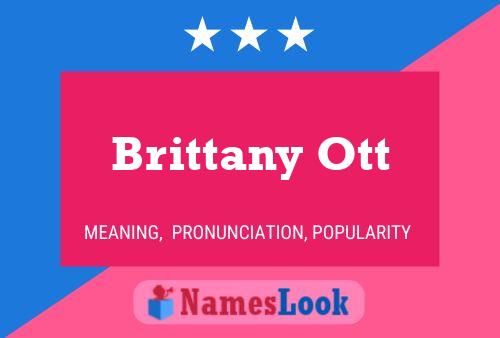 Brittany Ott Name Poster