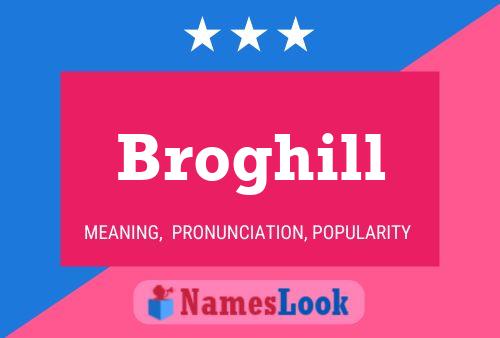 Broghill Name Poster