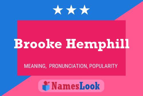 Brooke Hemphill Name Poster