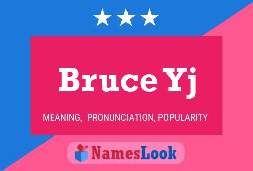 Bruce Yj Name Poster