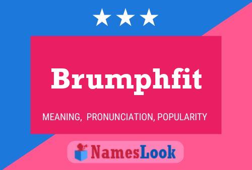 Brumphfit Name Poster