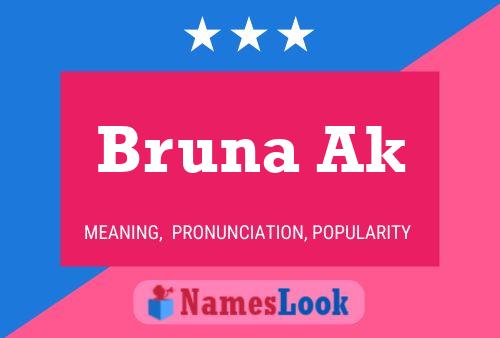 Bruna Ak Name Poster