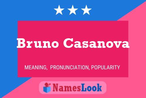 Bruno Casanova Name Poster