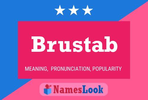 Brustab Name Poster