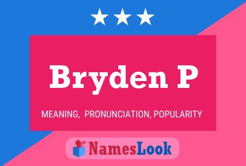 Bryden P Name Poster